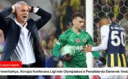 Fenerbahçe, Avrupa Konferans Ligi’nde Olympiakos’a Penaltılarda Elenerek Veda Etti
