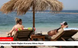 Yunanistan, Bakir Plajları Koruma Altına Alıyor
