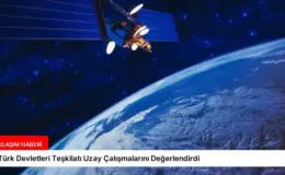 Türk Devletleri Teşkilatı Uzay Çalışmalarını Değerlendirdi