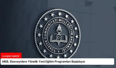 MEB, Ebeveynlere Yönelik Yeni Eğitim Programları Başlatıyor