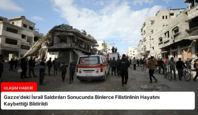 Gazze’deki İsrail Saldırıları Sonucunda Binlerce Filistinlinin Hayatını Kaybettiği Bildirildi