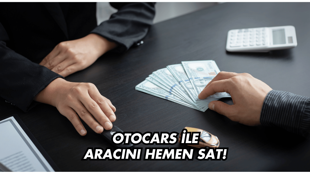 Satarken Değeriyle, Satışta Güvenciyle: Otocars.com
