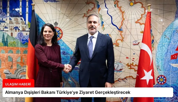 Almanya Dışişleri Bakanı Türkiye’ye Ziyaret Gerçekleştirecek
