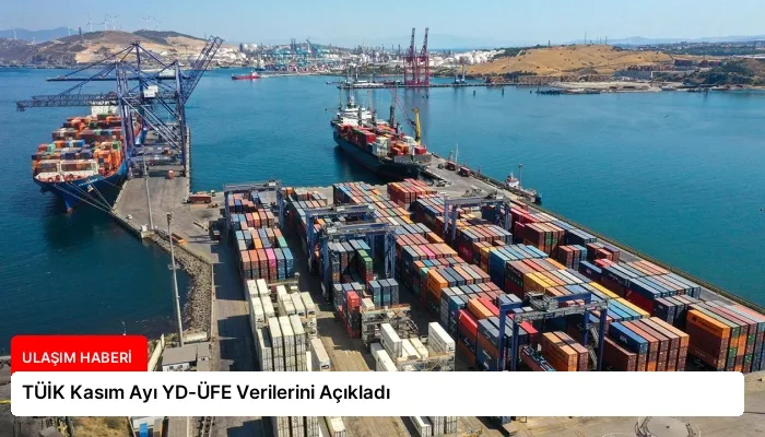 TÜİK Kasım Ayı YD-ÜFE Verilerini Açıkladı