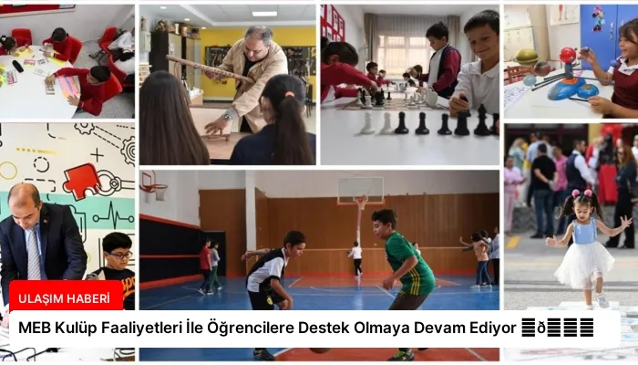 MEB Kulüp Faaliyetleri İle Öğrencilere Destek Olmaya Devam Ediyor ⏬👇