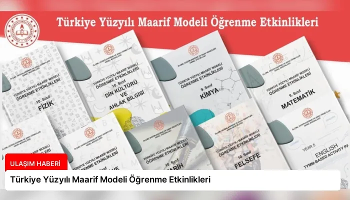 Türkiye Yüzyılı Maarif Modeli Öğrenme Etkinlikleri