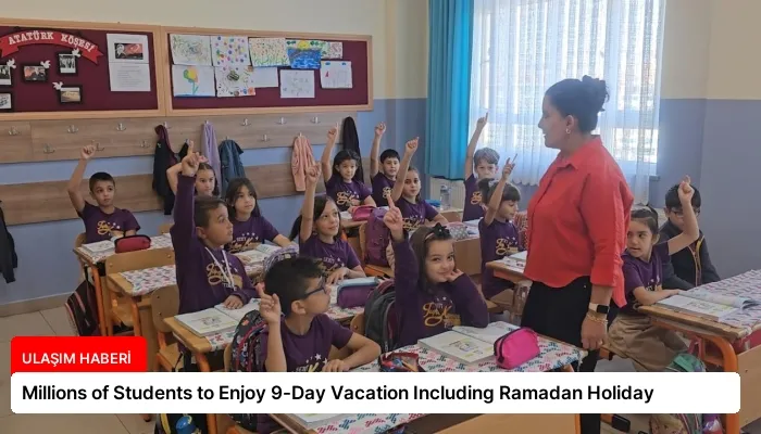 Millions of Students to Enjoy 9-Day Vacation Including Ramadan Holiday