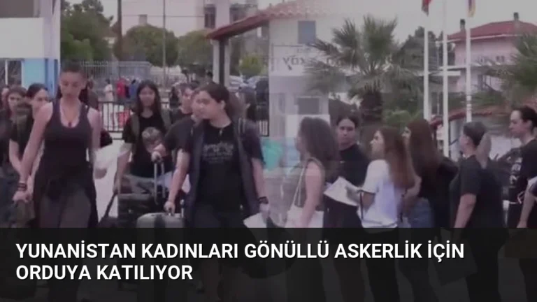 Yunanistan Kadınları Gönüllü Askerlik İçin Orduya Katılıyor