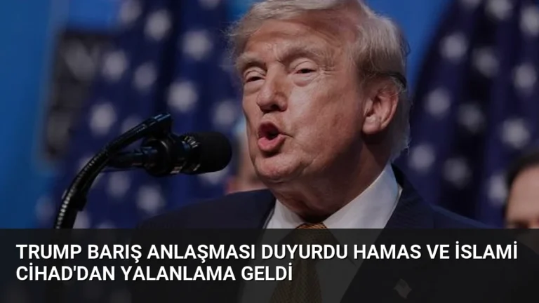 Trump Barış Anlaşması Duyurdu Hamas ve İslami Cihad’dan Yalanlama Geldi