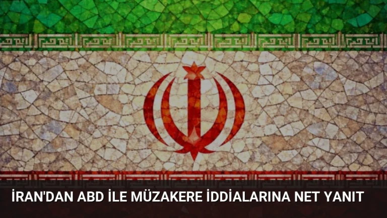 İran’dan ABD ile Müzakere İddialarına Net Yanıt