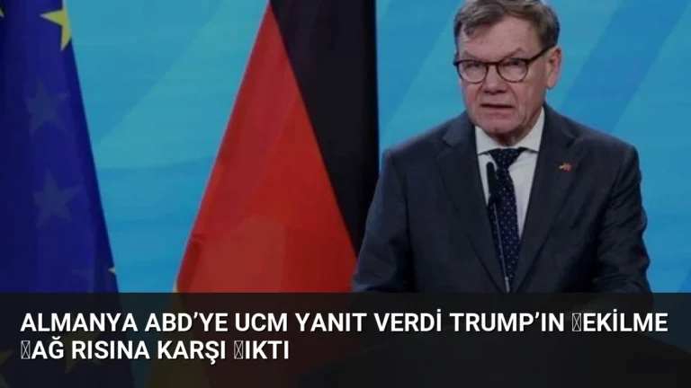Almanya ABD’ye UCM Yanıt Verdi Trump’ın ekilme ağ rısına Karşı ıktı