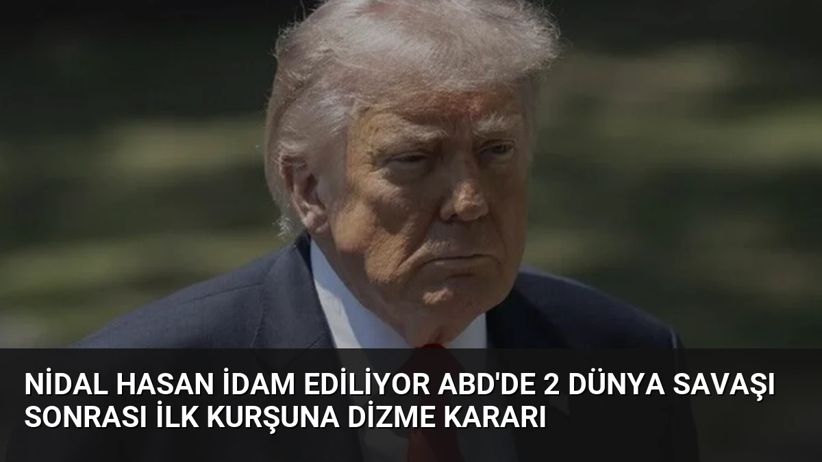 Nidal Hasan İdam Ediliyor ABD’de 2 Dünya Savaşı Sonrası İlk Kurşuna Dizme Kararı